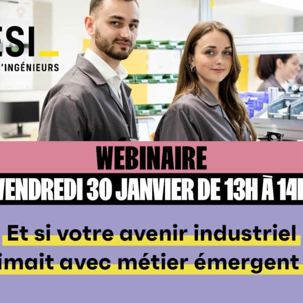 Webinaire CESI Rouen – Et si votre avenir industriel rimait avec métier émergent ?